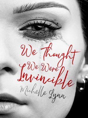 cover image of We Thought We Were Invincible